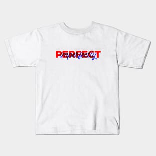 Imperfectly perfect Kids T-Shirt